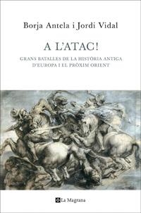 A L'ATAC! | 9788482645353 | ANTELA, BORJA/ VIDAL, JORDI | Llibreria L'Illa - Llibreria Online de Mollet - Comprar llibres online