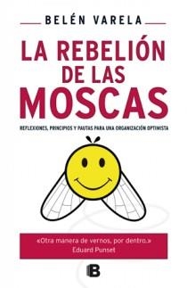 REBELION DE LAS MOSCAS, LA | 9788466651257 | VARELA ROMERO, BELEN