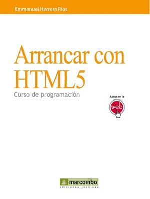 ARRANCAR CON HTML5 | 9788426717986 | HERRERA RÍOS, EMMANUEL | Llibreria L'Illa - Llibreria Online de Mollet - Comprar llibres online