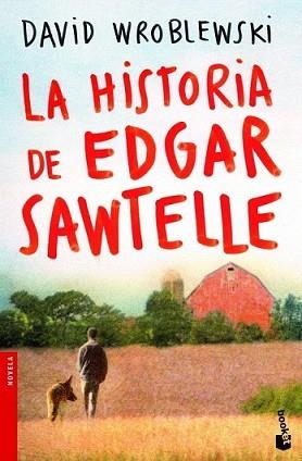 HISTORIA DE EDGAR SAWTELLE, LA | 9788408004196 | WROBLEWSKI, DAVID | Llibreria L'Illa - Llibreria Online de Mollet - Comprar llibres online