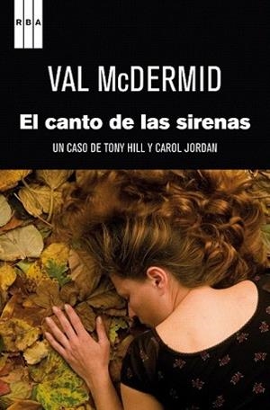 CANTO DE LAS SIRENAS, EL | 9788490062258 | MCDERMID , VAL | Llibreria L'Illa - Llibreria Online de Mollet - Comprar llibres online