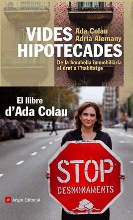 VIDES HIPOTECADES | 9788415002963 | COLAU, ADA/ ALEMANY, ADRIA | Llibreria L'Illa - Llibreria Online de Mollet - Comprar llibres online