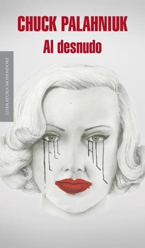 AL DESNUDO | 9788439725138 | PALAHNIUK, CHUCK | Llibreria L'Illa - Llibreria Online de Mollet - Comprar llibres online