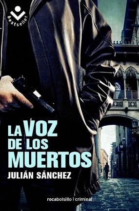 VOZ DE LOS MUERTOS, LA | 9788492833696 | SANCHEZ, JULIAN