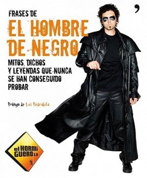 FRASES DE EL HOMBRE DE NEGRO | 9788499981086 | EL HORMIGUERO | Llibreria L'Illa - Llibreria Online de Mollet - Comprar llibres online