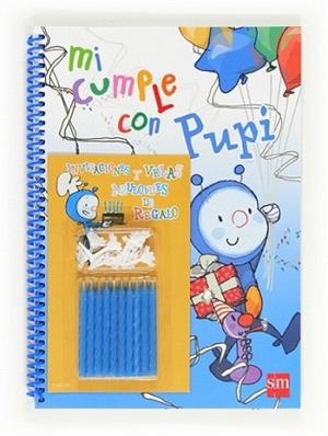 MI CUMPLE CON PUPI | 9788467554403 | MENÉNDEZ-PONTE, MARIA | Llibreria L'Illa - Llibreria Online de Mollet - Comprar llibres online