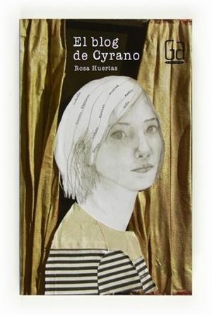 BLOG DE CYRANO, EL | 9788467555387 | HUERTAS GÓMEZ, ROSA MARIA | Llibreria L'Illa - Llibreria Online de Mollet - Comprar llibres online