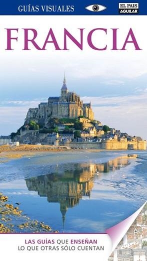 FRANCIA GUIA VISUAL 2012 | 9788403511378 | EQUIPO DORLING | Llibreria L'Illa - Llibreria Online de Mollet - Comprar llibres online