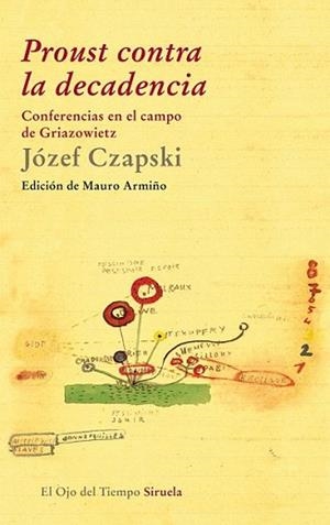 PROUST CONTRA LA DECADENCIA | 9788498416268 | CZAPSKI, JÓZEF | Llibreria L'Illa - Llibreria Online de Mollet - Comprar llibres online