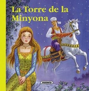 TORRE DE LA MINYONA, LA | 9788467719550 | ABAD, MÒNICA | Llibreria L'Illa - Llibreria Online de Mollet - Comprar llibres online