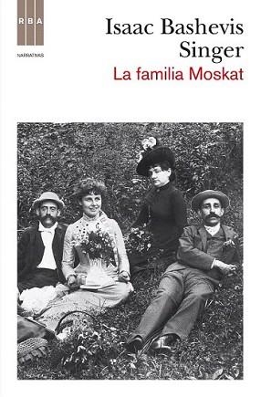 FAMILIA MOSKAT, LA | 9788490062388 | BASHEVIS SINGER , ISAAC | Llibreria L'Illa - Llibreria Online de Mollet - Comprar llibres online