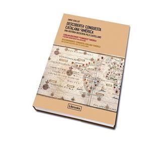 DESCOBERTA I CONQUESTA CATALANA D'AMÈRICA | 9788493891039 | GUILLOT, ENRIC | Llibreria L'Illa - Llibreria Online de Mollet - Comprar llibres online