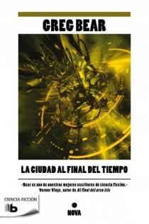 CIUDAD AL FINAL DEL TIEMPO, LA | 9788498726381 | BEAR, GREG