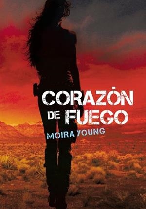 CORAZÓN DE FUEGO | 9788484417637 | YOUNG, MOIRA | Llibreria L'Illa - Llibreria Online de Mollet - Comprar llibres online