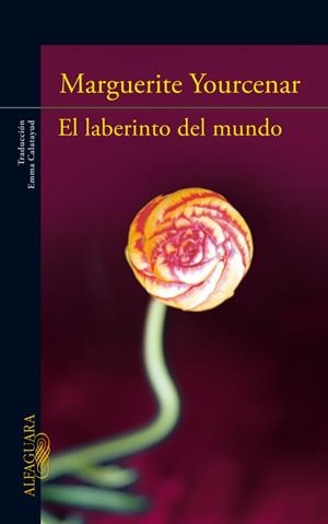 LABERINTO DEL MUNDO, EL | 9788420412672 | MARGUERITE YOURCENAR