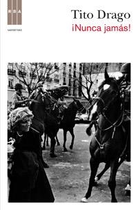 NUNCA JAMAS! | 9788490062760 | DRAGO, TITO | Llibreria L'Illa - Llibreria Online de Mollet - Comprar llibres online