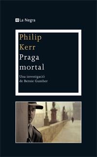 PRAGA MORTAL | 9788482645490 | KERR, PHILIP | Llibreria L'Illa - Llibreria Online de Mollet - Comprar llibres online