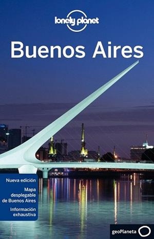 BUENOS AIRES (4ª) LONELY PLANET (2012) | 9788408109082 | SANDRA BAO/BRIDGET GLEESON