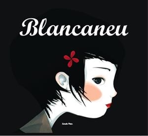 BLANCANEU | 9788499325972 | MAYALEN GOUST | Llibreria L'Illa - Llibreria Online de Mollet - Comprar llibres online