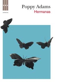 HERMANAS | 9788490062746 | ADAMS, POPPY | Llibreria L'Illa - Llibreria Online de Mollet - Comprar llibres online
