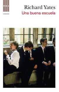 BUENA ESCUELA, UNA | 9788490062753 | YATES, RICHARD | Llibreria L'Illa - Llibreria Online de Mollet - Comprar llibres online