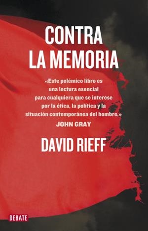 CONTRA LA MEMORIA | 9788499921198 | RIEFF, DAVID