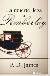 MUERTE LLEGA A PEMBERLEY, LA | 9788402420985 | JAMES, P.D. | Llibreria L'Illa - Llibreria Online de Mollet - Comprar llibres online