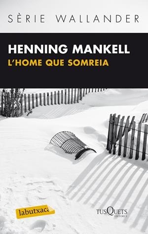 HOME QUE SOMREIA, L' | 9788483836064 | MANKELL, HENNING | Llibreria L'Illa - Llibreria Online de Mollet - Comprar llibres online