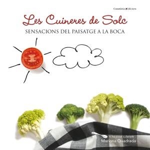 CUINERES DE SOLC, LES | 9788415456414 | QUADRADA, MARIONA | Llibreria L'Illa - Llibreria Online de Mollet - Comprar llibres online