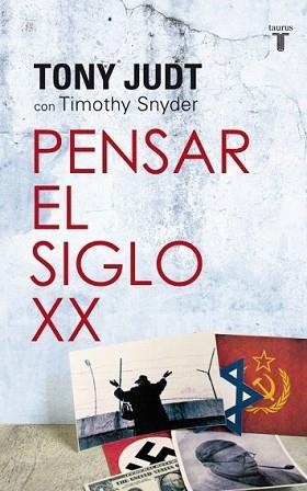 PENSAR EL SIGLO XX | 9788430609109 | JUDT, TONY | Llibreria L'Illa - Llibreria Online de Mollet - Comprar llibres online