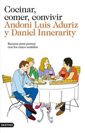 COCINAR COMER CONVIVIR | 9788423324637 | LUIS ADURIZ, ANDONI / DANIEL INNERARITY