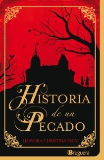 HISTORIA DE UN PECADO | 9788402421272 | SKOV, LEONORA CHRISTINA | Llibreria L'Illa - Llibreria Online de Mollet - Comprar llibres online