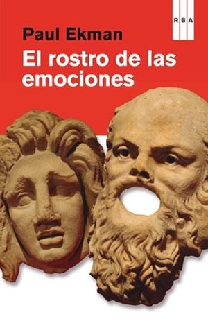 ROSTRO DE LAS EMOCIONES, EL | 9788490062951 | EKMAN , PAUL | Llibreria L'Illa - Llibreria Online de Mollet - Comprar llibres online