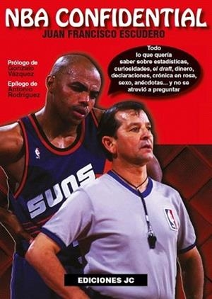 NBA CONFIDENTIAL | 9788495121936 | ESCUDERO, JUAN FRANCISCO | Llibreria L'Illa - Llibreria Online de Mollet - Comprar llibres online