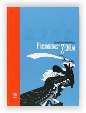 PRISONEROS DE ZENDA | 9788467556346 | MARÍAS, FERNANDO | Llibreria L'Illa - Llibreria Online de Mollet - Comprar llibres online