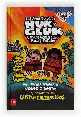 AVENTURAS DE HUK Y GLUK CAVERNICOLAS, LAS | 9788467555813 | PILKEY, DAV | Llibreria L'Illa - Llibreria Online de Mollet - Comprar llibres online