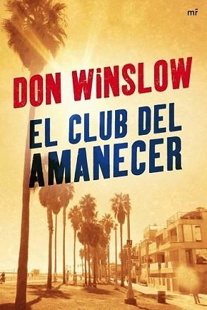 CLUB DEL AMANECER, EL | 9788427034266 | WINSLOW, DON
