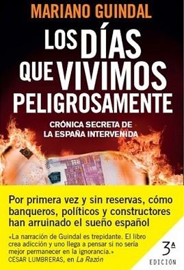 DIAS QUE VIVIMOS PELIGROSAMENTE, LOS | 9788408006916 | GUINDAL, MARIANO | Llibreria L'Illa - Llibreria Online de Mollet - Comprar llibres online