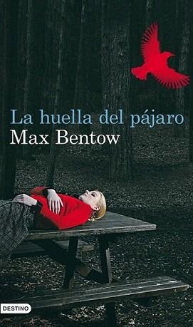 HUELLA DEL PAJARO, LA | 9788423324620 | BENTOW, MAX