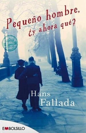 PEQUEÑO HOMBRE Y AHORA QUE? | 9788415140665 | FALLADA, HANS | Llibreria L'Illa - Llibreria Online de Mollet - Comprar llibres online