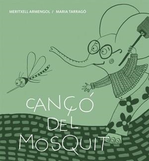 CANÇÓ DEL MOSQUIT | 9788424643270 | A.A.V.V.
