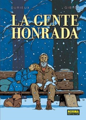 GENTE HONRADA, LA | 9788467908060 | GIBRAT/ DURIEUX | Llibreria L'Illa - Llibreria Online de Mollet - Comprar llibres online