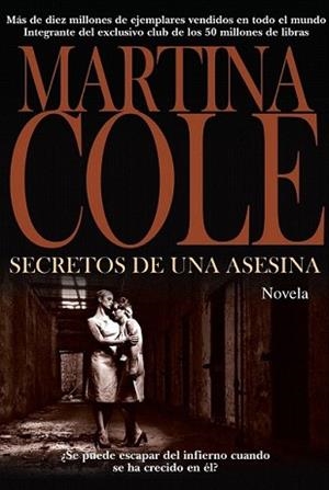 SECRETOS DE UNA ASESINA | 9788420673776 | COLE, MARTINA | Llibreria L'Illa - Llibreria Online de Mollet - Comprar llibres online