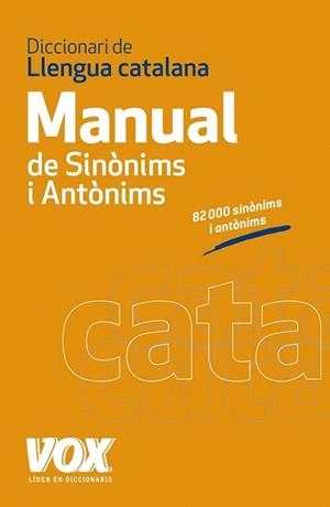 DICCIONARI MANUAL DE SINÒNIMS I ANTÒNIMS DE LA LLENGUA CATAL | 9788499740454