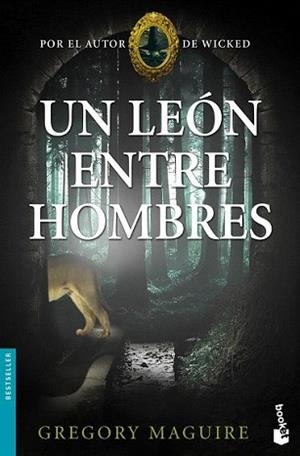 LEÓN ENTRE HOMBRES, UN | 9788408005186 | MAGUIRE, GREGORY | Llibreria L'Illa - Llibreria Online de Mollet - Comprar llibres online