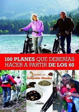 100 PLANES QUE DEBERIAS HACER A PARTIR DE LOS 60 | 9788497858847 | GRACIELA D ANGELO