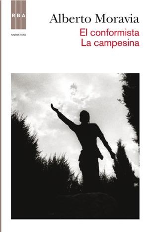 CONFORMISTA, EL / LA CAMPESINA | 9788490063125 | MORAVIA, ALBERTO | Llibreria L'Illa - Llibreria Online de Mollet - Comprar llibres online