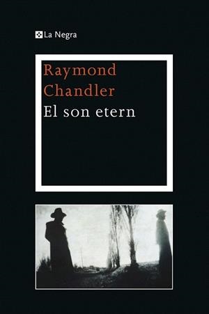 SON ETERN, EL | 9788482645292 | CHANDLER, RAYMOND | Llibreria L'Illa - Llibreria Online de Mollet - Comprar llibres online