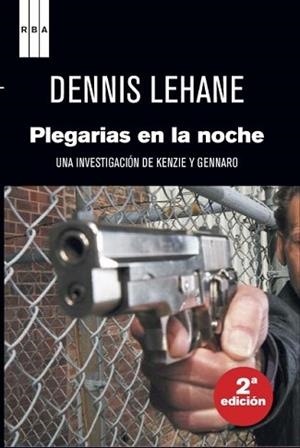 PLEGARIAS EN LA NOCHE | 9788490063071 | LEHANE, DENNIS | Llibreria L'Illa - Llibreria Online de Mollet - Comprar llibres online