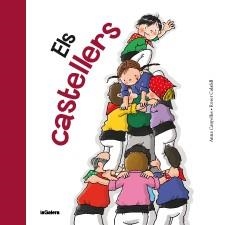 CASTELLERS, ELS | 9788424642358 | CANYELLES, ANNA / ROSER CALAFELL